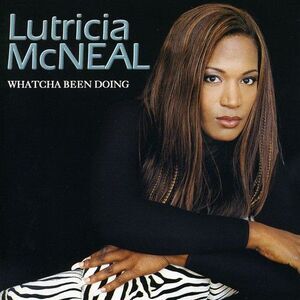 Lutricia McNeal - Whatcha Been Doing  CD